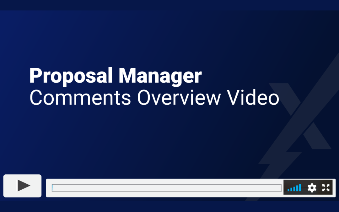 Proposal Manager Comments Overview